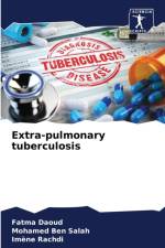 Extra-pulmonary tuberculosis af Mohamed Ben Salah