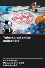 Tubercolosi extra-polmonare af Mohamed Ben Salah