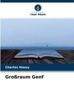 Grossraum Genf af Charles Hüssy