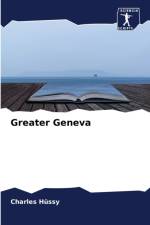 Greater Geneva af Charles Hüssy