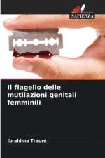flagello delle mutilazioni genitali femminili af Ibrahima Traoré