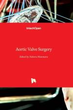 Aortic Valve Surgery af NOBORU MOTOMURA