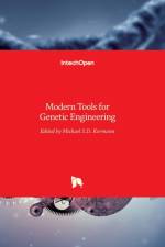 Modern Tools for Genetic Engineering af MICHAEL KORMANN