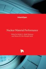 Nuclear Material Performance af REHAB ABDEL RAHMAN