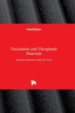 Viscoelastic and Viscoplastic Materials af Mohamed El-Amin