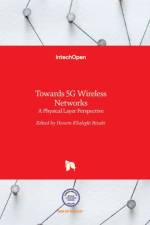 Towards 5G Wireless Networks af HOS KHALEGHI BIZAKI