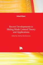 Recent Developments in Sliding Mode Control af ANDRZE BARTOSZEWICZ