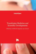 Transfusion Medicine and Scientific Developments af KOOPMAN-VAN GEMERT