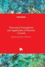 Theoretical Foundations and Application of Photonic Crystals af ALEXANDE VAKHRUSHEV