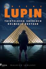 Arsène Lupin taistelussa Sherlock Holmesia vastaan af Maurice Leblanc