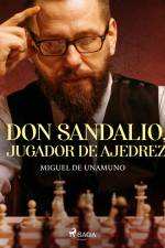 Don Sandalio, jugador de ajedrez af Miguel de Unamuno