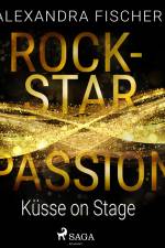 Küsse on Stage (Rockstar Passion 2)