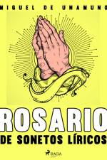 Rosario de sonetos líricos af Miguel de Unamuno