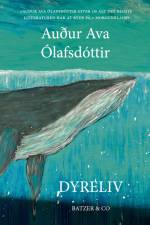 Dyreliv af Auður Ava Ólafsdóttir