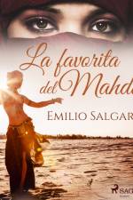 La favorita del Mahdi af Emilio Salgari