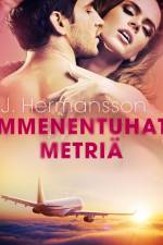 Kymmenentuhatta metriä - eroottinen novelli af B. J Hermansson