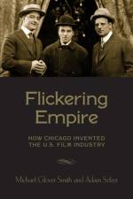 Flickering Empire af Michael Glover Smith