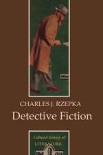 Detective Fiction af Charles J. (Boston University) Rzepka