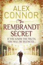 The Rembrandt Secret af Alex Connor