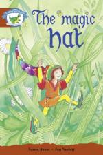 Literacy Edition Storyworlds Stage 7, Fantasy World, The Magic Hat