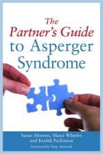 The Partner's Guide to Asperger Syndrome af Susan J. Moreno