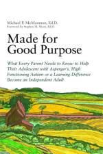 Made for Good Purpose af Michael McManmon