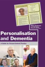 Personalisation and Dementia af Gill Bailey