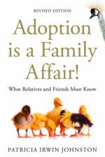 Adoption Is a Family Affair! af Patricia Irwin Johnston