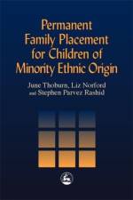 Permanent Family Placement for Children of Minority Ethnic Origin af Liz Norford