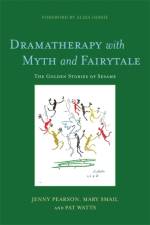 Dramatherapy with Myth and Fairytale af Pat Watts
