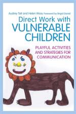 Direct Work with Vulnerable Children af Helen Wosu
