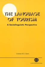 The Language of Tourism: A Sociolinguistic Perspective af Graham (Finnmark University College Dann
