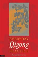 Everyday Qigong Practice af Richard Bertschinger