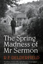 The Spring Madness of Mr Sermon