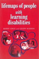 Lifemaps of People with Learning Disabilities af Barry Gray