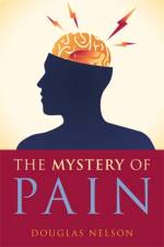 The Mystery of Pain af Douglas Nelson