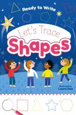 Ready to Write: Let's Trace Shapes af Catherine Casey