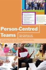 Person-Centred Teams af Helen Sanderson