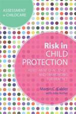 Risk in Child Protection af Martin C. Calder