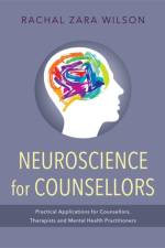 Neuroscience for Counsellors af Rachal Zara Wilson