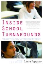 Inside School Turnarounds af Laura Pappano