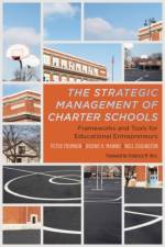 Strategic Management of Charter Schools af Peter Frumkin