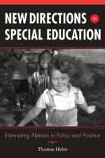 New Directions in Special Education af Thomas Hehir