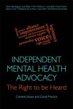 Independent Mental Health Advocacy - The Right to Be Heard af Julie Ridley