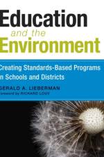 Education and the Environment af Gerald A. Lieberman