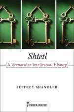 Shtetl af Jeffrey Shandler