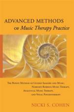 Advanced Methods of Music Therapy Practice af Nicki S. Cohen