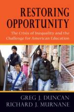 Restoring Opportunity af Greg J. Duncan