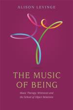 The Music of Being af Alison Levinge
