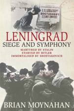 Leningrad af Brian Moynahan